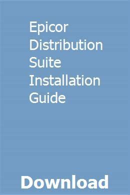 Full Download Epicor Distribution Suite Installation Guide 