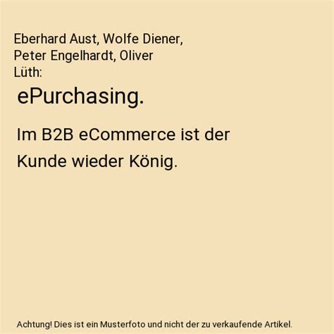 Epurchasing Im B2b Ecommerce Ist Der Kunde Wieder