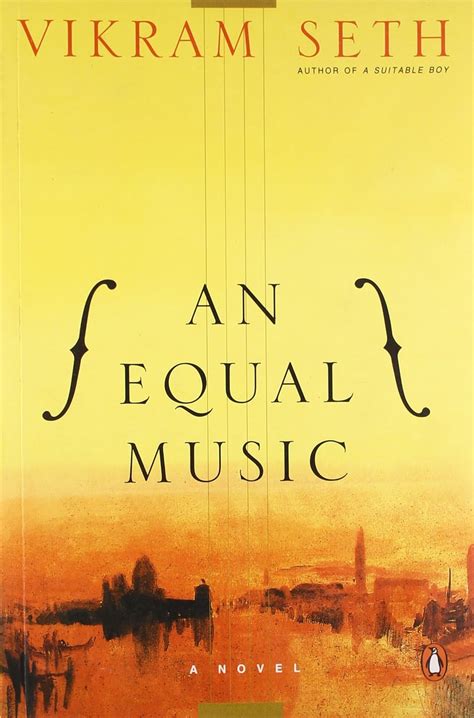 Equal Music Vikram Seth