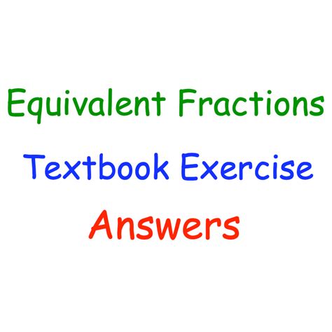 Equivalent Fractions Textbook Answers Corbettmaths Answers To Equivalent Fractions - Answers To Equivalent Fractions