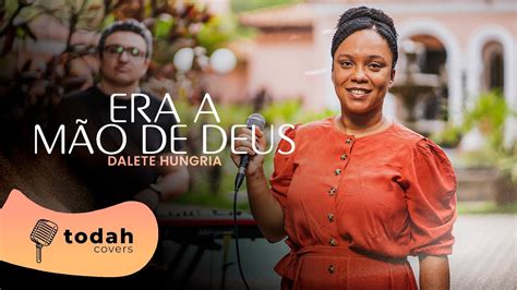 Era Mao De Deus