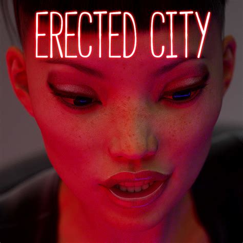 Erected city