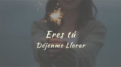 Eres Tu Letra