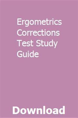 Download Ergometrics Test Study Guide 