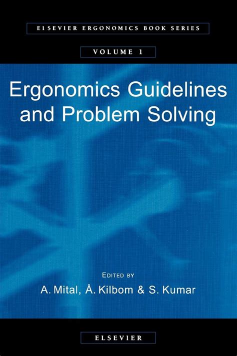 Ergonomics Guidelines And Problem Solving Volume 1 Elsevier Ergonomics Book Series