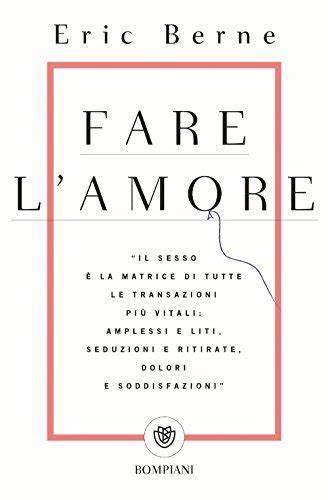 eric berne amore