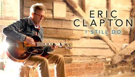 Eric Clapton I Still Do Album Reviews Consequence Of