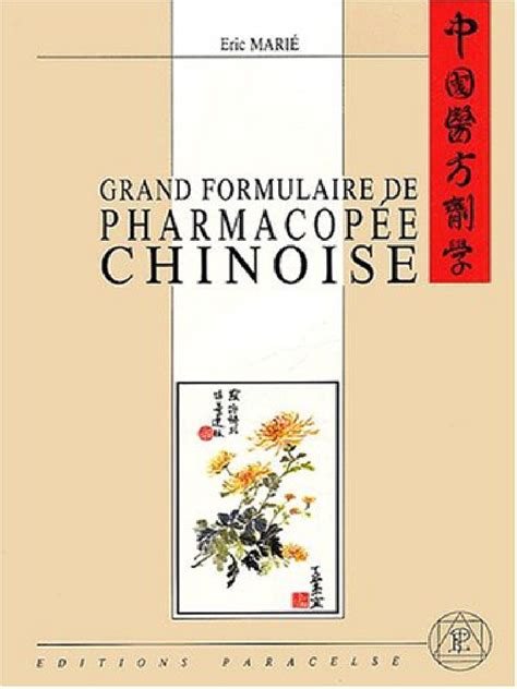 Read Eric Mari Grand Formulaire Pharmacope Chinoise Pdf 