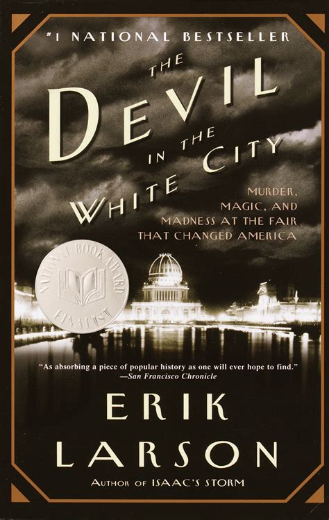 Erik Larson The Devil In The White City