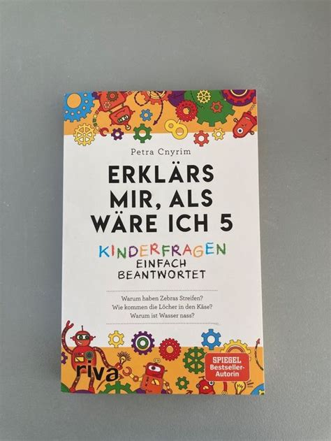 erklars mir als ware ich 5 kinderfragen einfach b
