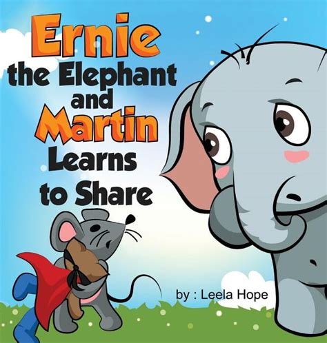 ernie the elephant and martin learn to share