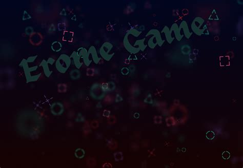 Erome Games