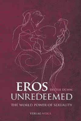 eros unredeemed