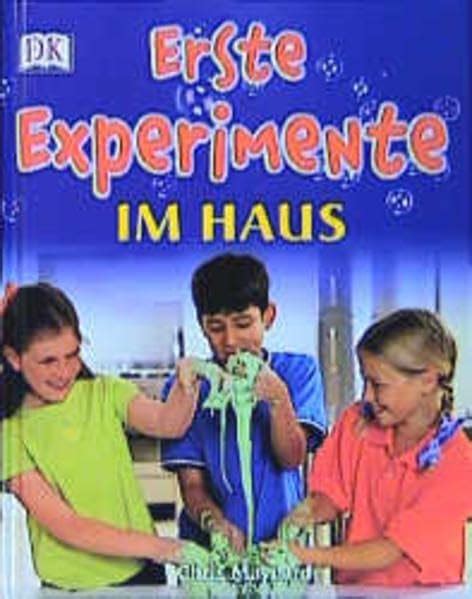 erste experimente im haus