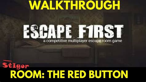 Escape First The Red Button Walkthrough