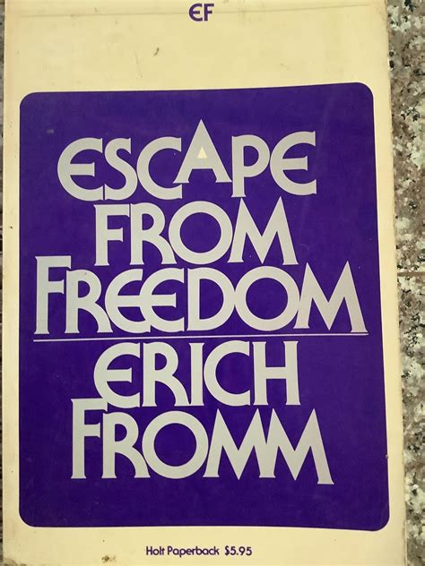 Escape From Freedom