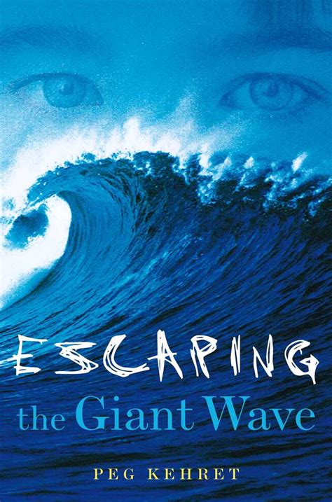 Download Escaping The Giant Wave Peg Kehret 