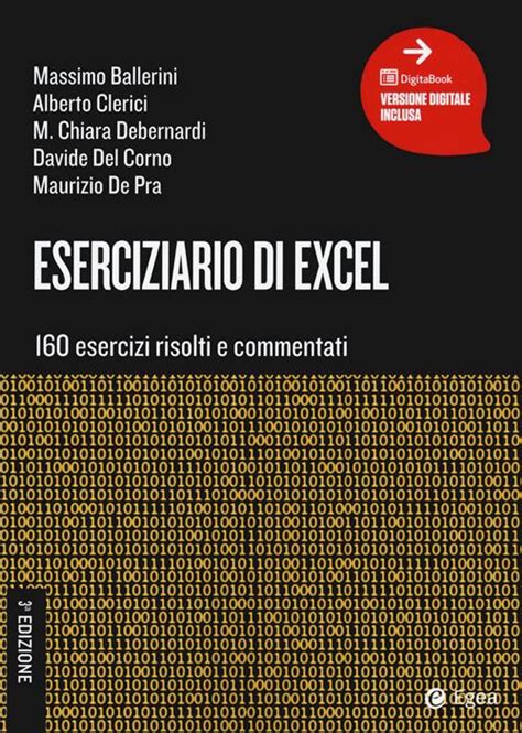 Read Eserciziario Di Excel 155 Esercizi Risolti E Commentati Con Contenuto Digitale Per Download E Accesso On Line 