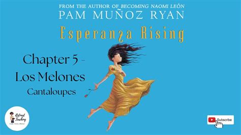 esperanza rising chapter 5 los melones cantaloupes