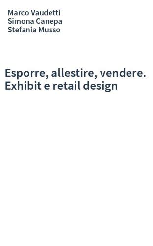 Read Esporre Allestire Vendere Exhibit E Retail Design 