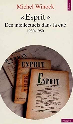 esprit des intellectuels dans la cita c 1930 1950