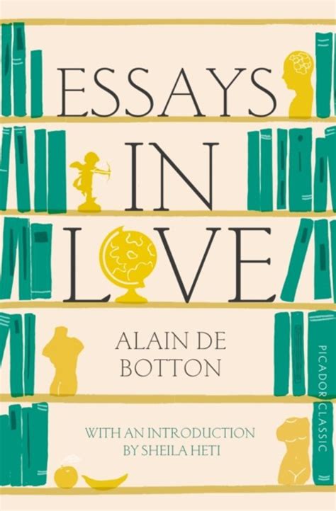Read Essays In Love By Alain De Botton 