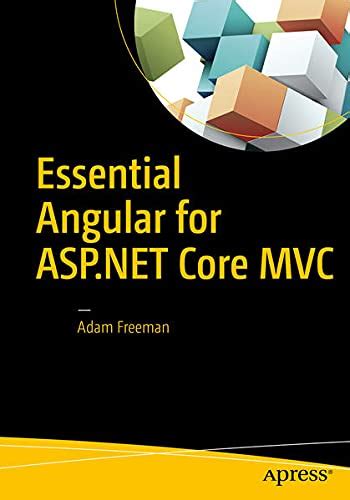 Essential Angular For Asp Net Core Mvc 3 A Practi