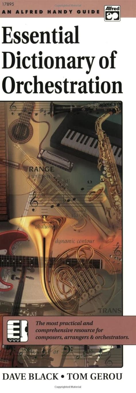Essential Dictionary Of Orchestration The Essentia