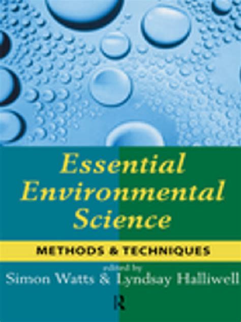 Essential Environmental Science Methods And Techniques