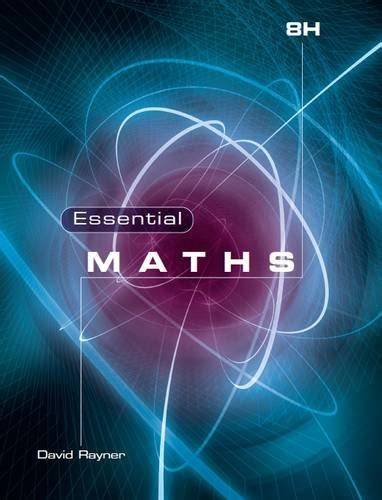 essential mathematics david rayner 8h