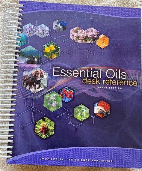 Essential Oils Desk Reference 6th Edition