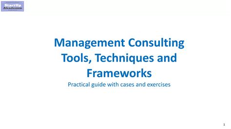 Essential Tools For Management Consulting Tools Models And Approaches For Clients And Consultants