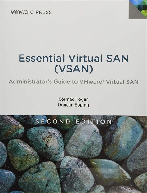 Essential Virtual San Vsan Administrators Guide To Vmware Virtual San Vmware Press Technology By Hogan Cormac Epping Duncan 2014 Paperback