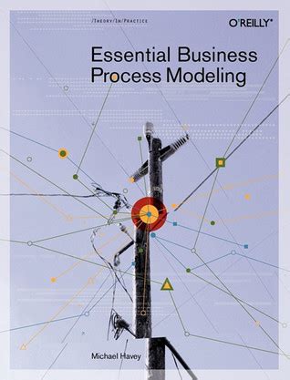 Read Online Essential Business Process Modeling 