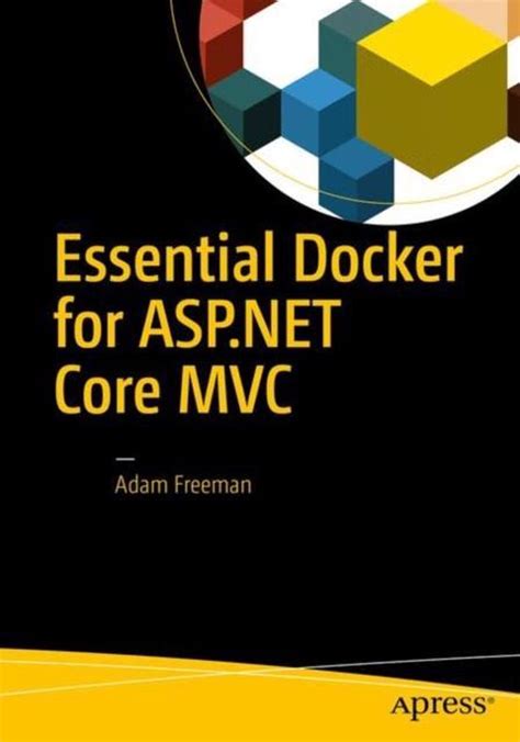 Full Download Essential Docker For Asp Core Mvc 