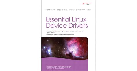 Read Online Essential Linux Device Drivers Pearson Open Source Software Development Series 