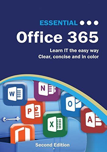 Full Download Essential Office 365 Etextbook Edition The Illustrated Guide To Using Microsoft Office Computer Essentials 
