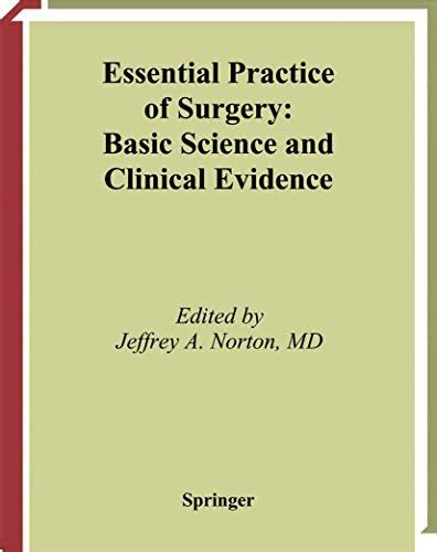 Download Essential Practice Of Surgery Basic Science And Clinical Evidence 
