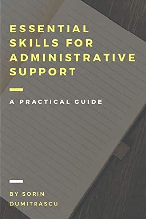 Read Online Essential Skills For Administrative Support Professionals A Practical Guide 