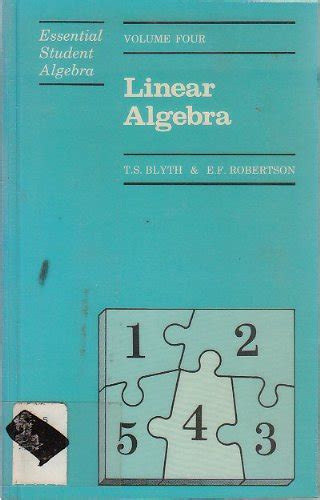 Full Download Essential Student Algebra T S Blyth E F Robertson 