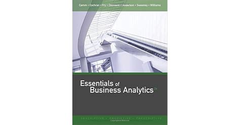Essentials Of Business Analytics Jeffrey D Camm