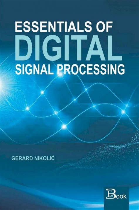 Essentials Of Digital Signal Processing Lathi