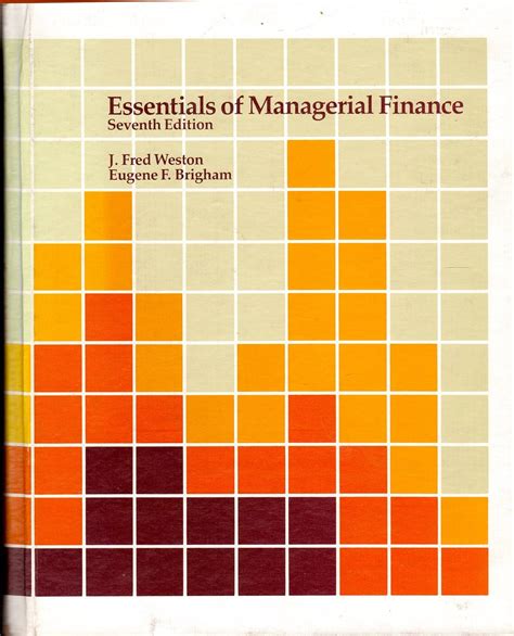 Essentials Of Managerial Finance By Brigham And Besley 13th Edition Solution Manual Pdf Free