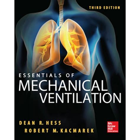 Essentials Of Mechanical Ventilation Third Edition