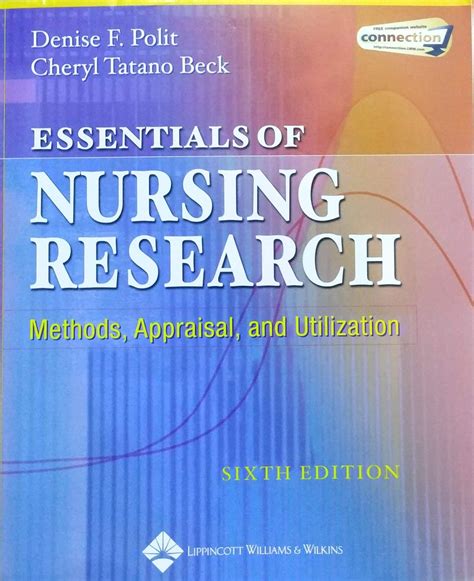 Essentials Of Nursing Research Methods Appraisal And Utilization