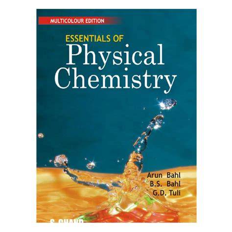 essentials of physical chemistry arun bahl