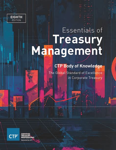 Essentials Of Treasury Treasury Management Management
