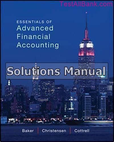 Read Essentials Of Advanced Financial Accounting Solutions 