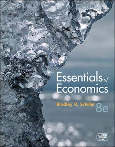 Download Essentials Of Economics 8Th Edition Bradley Shiller 