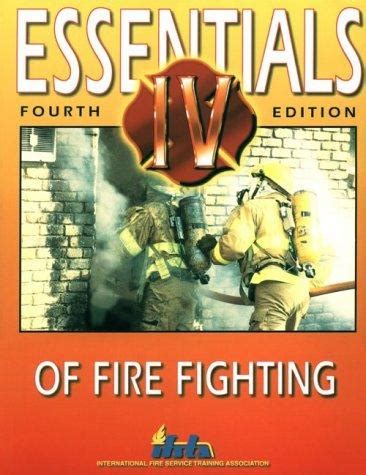 Read Online Essentials Of Firefighting 4Th Edition 
